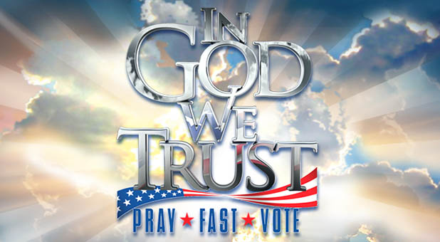 In God We Trust: Pray, Fast, Vote