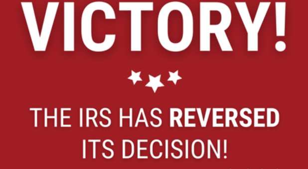 IRS Reverses Course, Grants Tax-Exempt Status to Christian Nonprofit