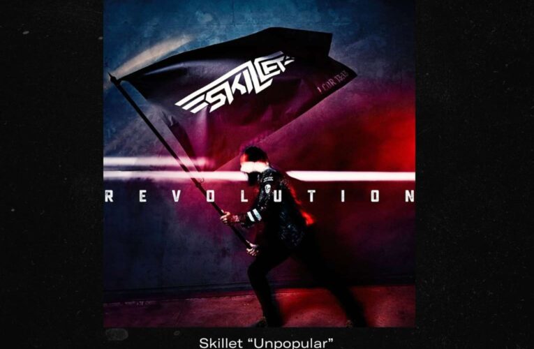 Skillet’s New Song ‘Unpopular’ Could Be Anthem for a New Generation of Truth Tellers